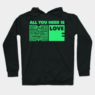 All You Need Is Love In Me Hoodie